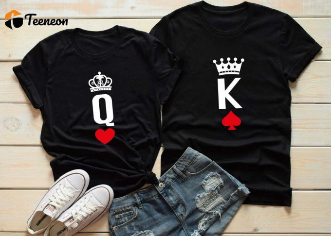 King And Queen Valentine Shirt – Couple Matching Love Shirt Perfect Valentine S Day Gift 1