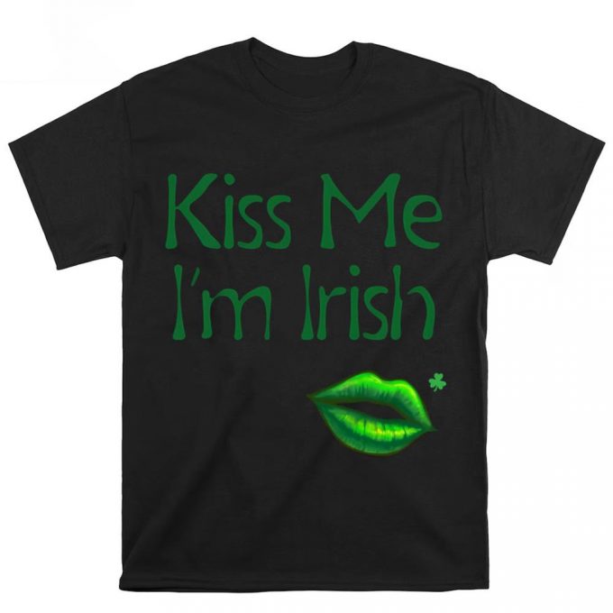 Kiss Me I’m Irish Sexy T Shirt 2