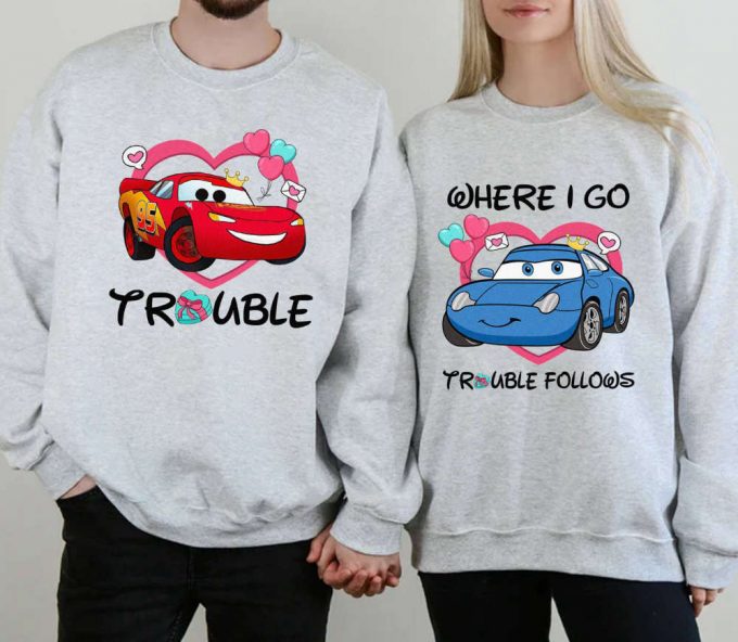 Lightning Mcqueen &Amp; Sally Matching Shirt Trouble Follows Cars Shirt Disneyland Trip 2024 Couple Matching Shirts 2