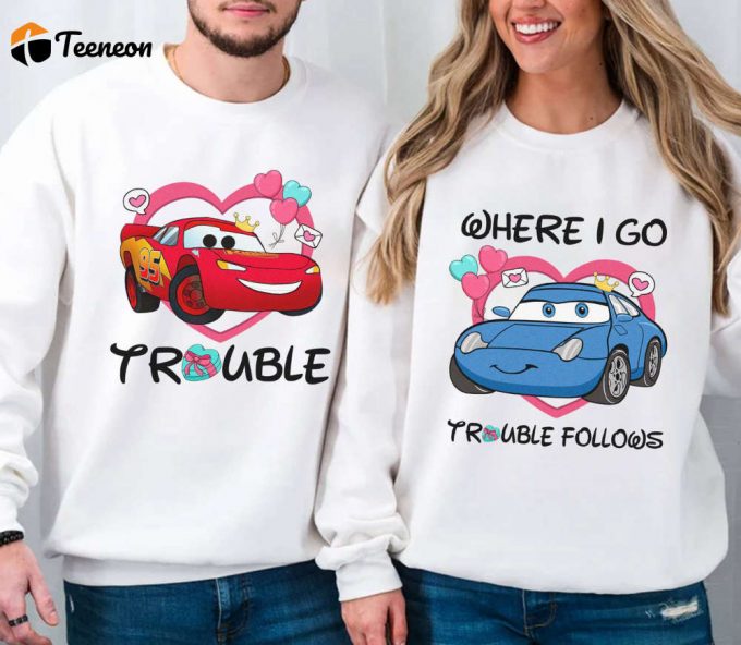 Lightning Mcqueen &Amp;Amp; Sally Matching Shirt Trouble Follows Cars Shirt Disneyland Trip 2024 Couple Matching Shirts 1