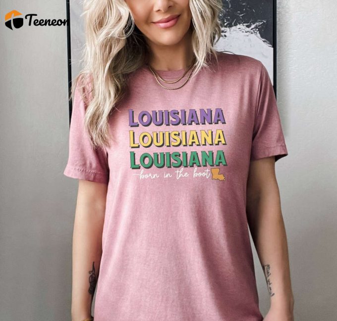 Louisiana T-Shirt: Celebrate Mardi Gras &Amp;Amp; Festivals With The Perfect Fat Tuesday Shirt! Unique Gift For Her Nola Shirts &Amp;Amp; Festive Clothing For Carnival 1