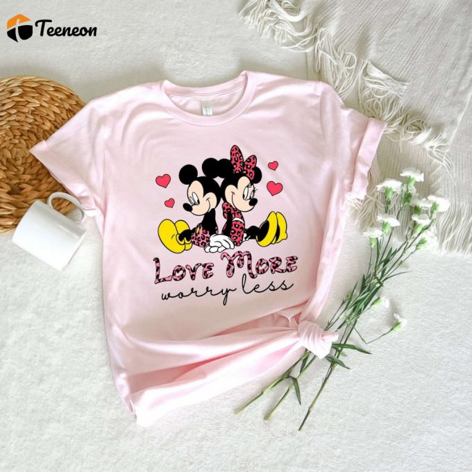 Love More Worry Less: Disneyworld Sweatshirt Mickey &Amp;Amp; Minnie Valentine Shirts Honeymoon &Amp;Amp; Leopard Print Tees 1