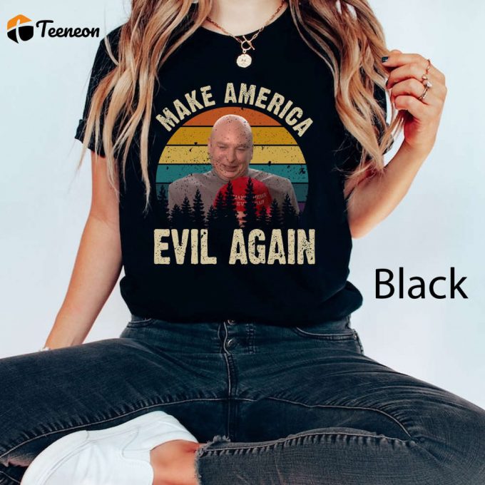 Retro Vintage Comfort Colors T-Shirt: Make America Evil Again Funny Movie Quote Mike Myers Shirt - Perfect Gift! 1