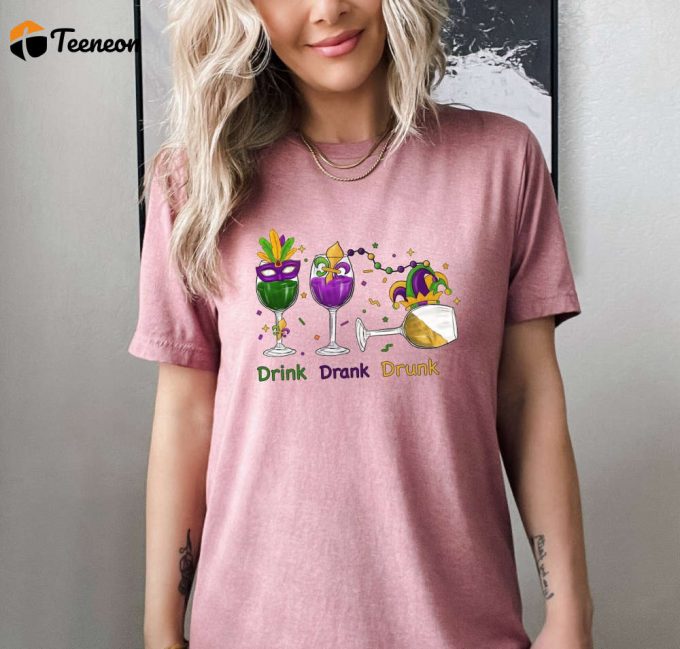 Celebrate Mardi Gras With Stylish Girls Party Shirts - Drinking Wine &Amp;Amp; Fun! Mardi Gras Shirt For Women Fat Tuesday Group &Amp;Amp; Carnival Shirts 1