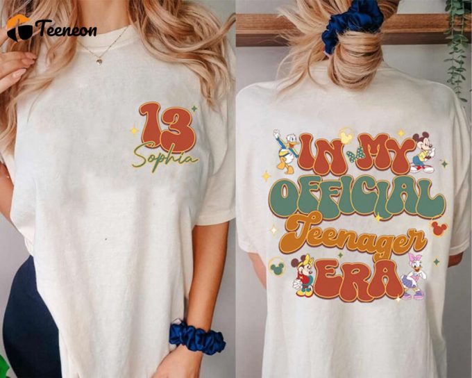 Disneyland Mickey And Friends Teenager Era Shirt Custom 13Th Birthday Gift For Teen Birthday Tee For Teens 1