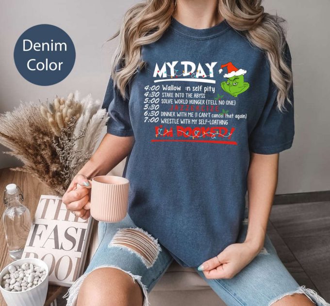 My Day I M Booked Comfort Colors Shirt - Grinchmas Program &Amp; Gifts For Him 2