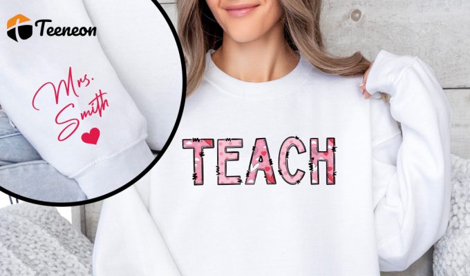 Gift Your Teacher A Personalized Teacher Sweatshirt With Custom Sleeve Printing - Join The Teacher Squad! Get The Perfect Custom Name Shirt And School Sweatshirt As A Thoughtful Personalized Gift For Teachers (Characters: 204) 1