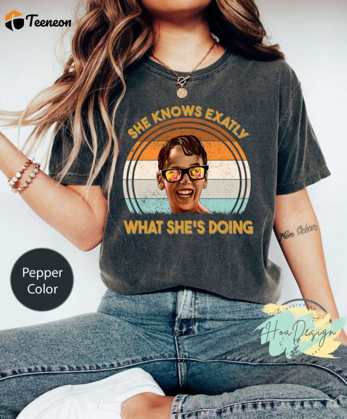 She Knows What She S Doing: Retro Comfort Colors Sandlot Shirt - 90S Comedy Movie Wendy Peffercorn Shirt 1