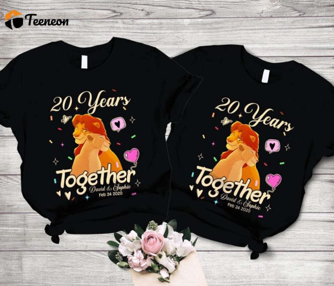 Simba And Nala Anniversary Valentine Shirt Disney Lion King Disneyland Shirt 1