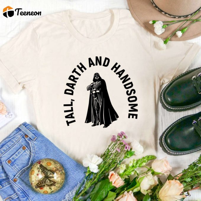 Official Star Wars Tall Darth And Handsome Shirt - Get Your Darth Vader T-Shirt Now! 1