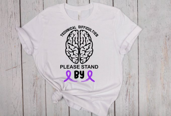 Stand By With Style: Technical Difficulties T-Shirt Epilepsy Awareness Brain &Amp; Purple Ribbon Motivational Shirt 2