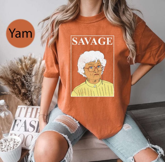 Sophia Is Savage Distressed T-Shirt Golden Girls Shirt 2023 3