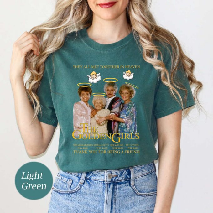 The Golden Girls Heaven Comfort T-Shirt: Stay Golden Retro Shirt 2023 3