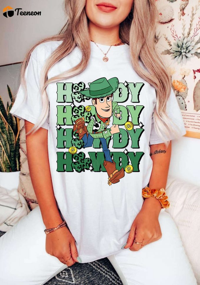 Toy Story Woody St Patrick S Day Shirt - Howdy Shamrock Woody Buzz Jessie Forky Slinky Shirt: Disneyland Family Trip 1