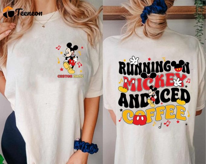 Mickey Mouse Coffee Lovers Shirt - Two-Sided Running On Mickey And Iced Coffee Disneytrip 2024 1