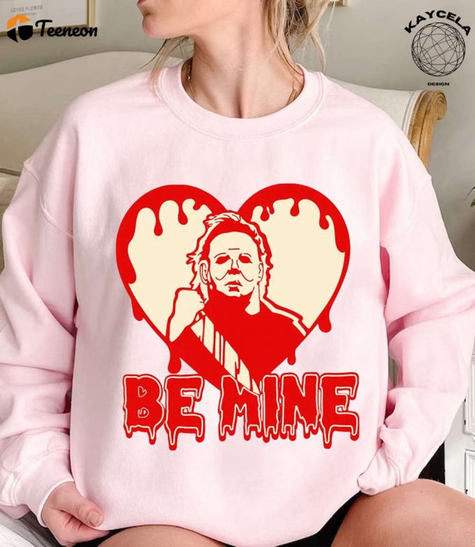 Spooky Valentine Horror Shirt: Be Mine Tshirt Matching Gift For Her - Funny Valentines Tee 1