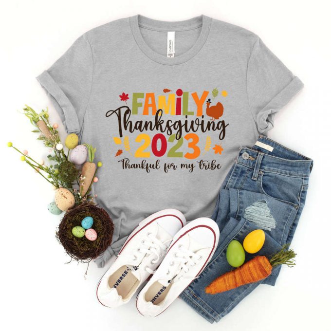 2023 Family Thanksgiving Shirt: Funny Matching Fall Shirts Thankful For My Tribe 2