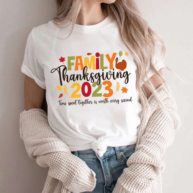 2023 Family Thanksgiving Shirt - Funny Matching Fall Shirts: Cherish Every Second Together 2