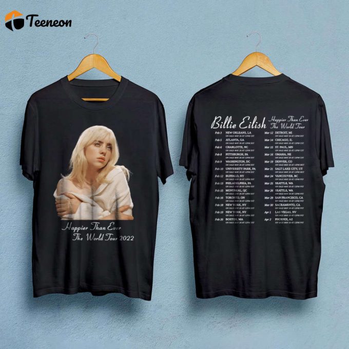 Get Ready For Billie Eilish S Happier Than Ever World Tour 2022 With This Exclusive Shirt! 1