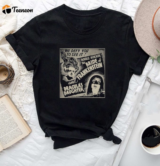 Bride Of Frankenstein &Amp;Amp; Dracula S Daughter Halloween T-Shirt: Horror Movie Frankenstein Shirt Comedy Horror Shirt 1