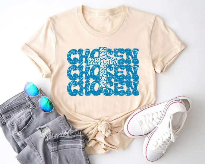 Chosen 1 Peter 2:9 Shirt - Christian Cross &Amp; Bible Verse T-Shirt - You Are Chosen! Religious Catholic Tee 2