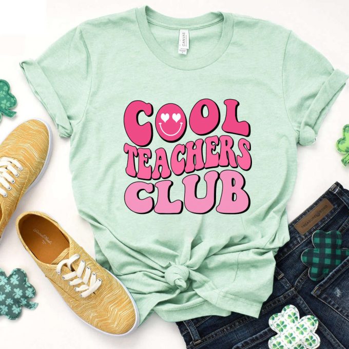 Fun &Amp; Cool Teachers Club Shirt: Perfect Back To School Gift For New &Amp; Team Teachers 2