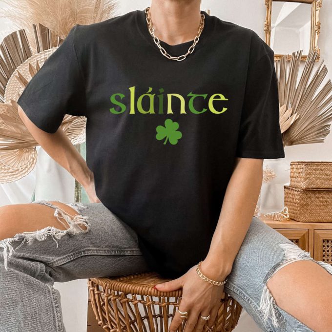 Cute Slainte Sweatshirt: Men &Amp; Women Irish Tee For St Patrick S Day Trendy &Amp; Lucky Gift Idea 2