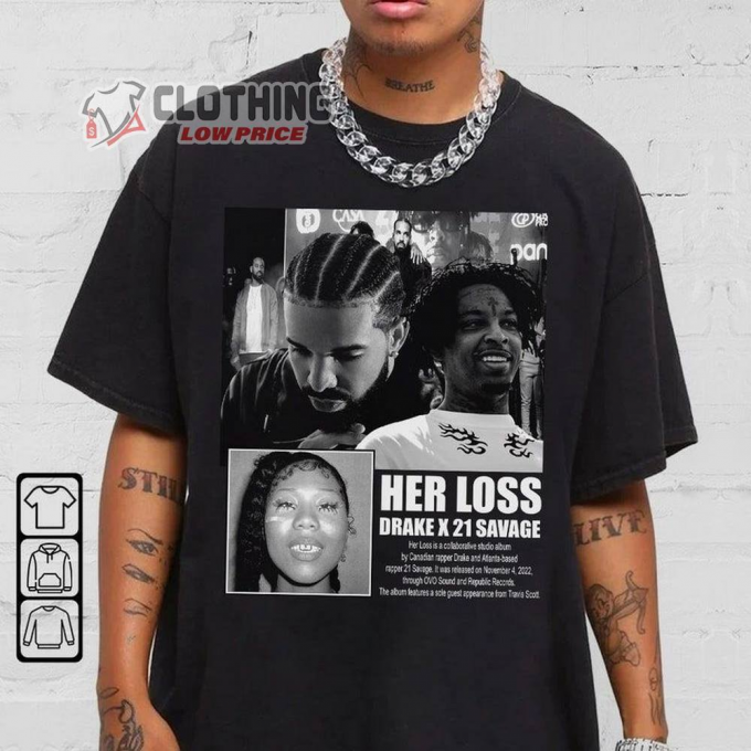 Drake Vintage Her Loss Rap Shirt: Exclusive Hip-Hop Merchandise For Fans 3