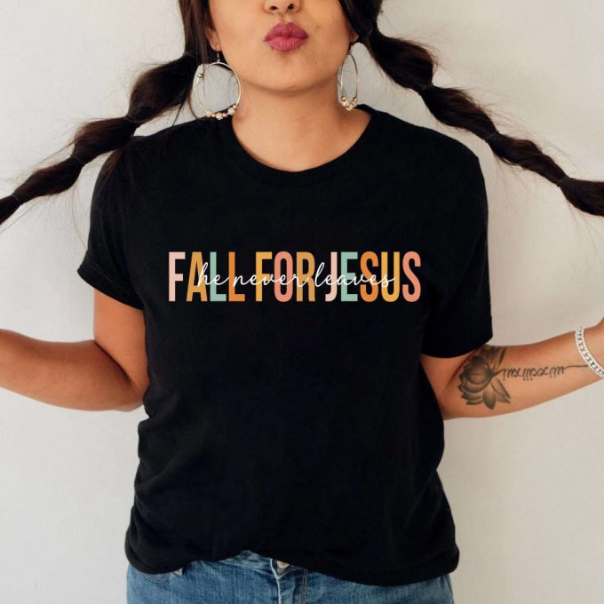 Fall For Jesus Shirt &Amp; Sweatshirts: Embrace Faith With Pumpkin &Amp; Christian Themes 2