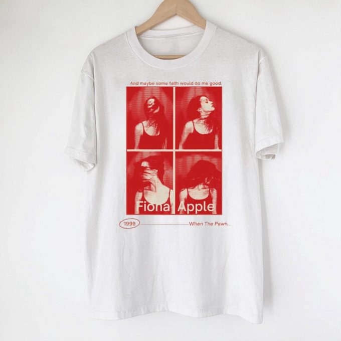 Fiona Apple When The Pawn 1999 T-Shirt: 90S Music Shirt For Fans 2