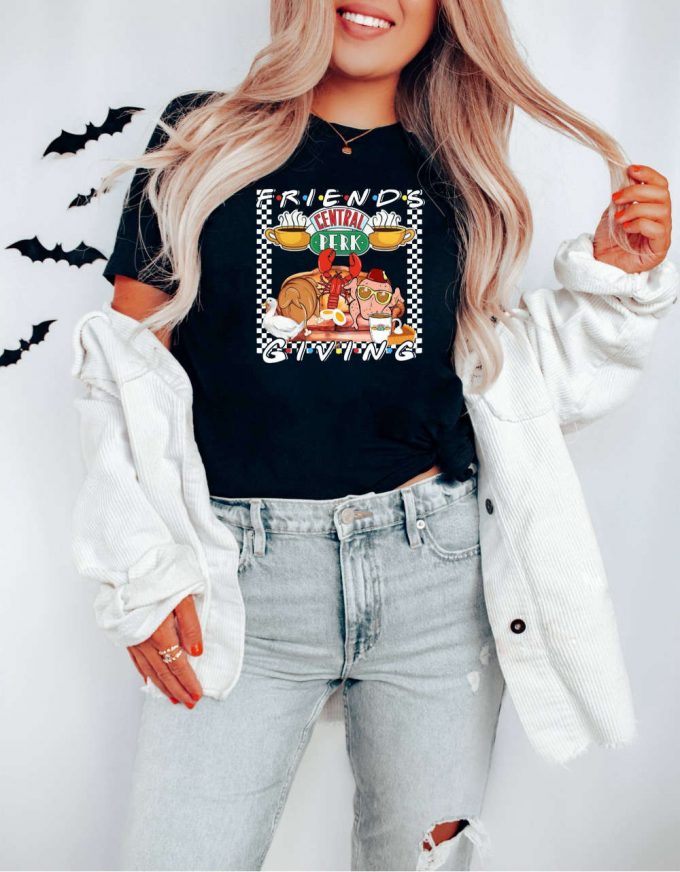 Get Festive With Friends Giving Sweatshirt Thanksgiving Shirt Thankful T-Shirt Turkey Sweatshirt Funny Graphic Tee Fall &Amp; Autumn Sweatshirt 2