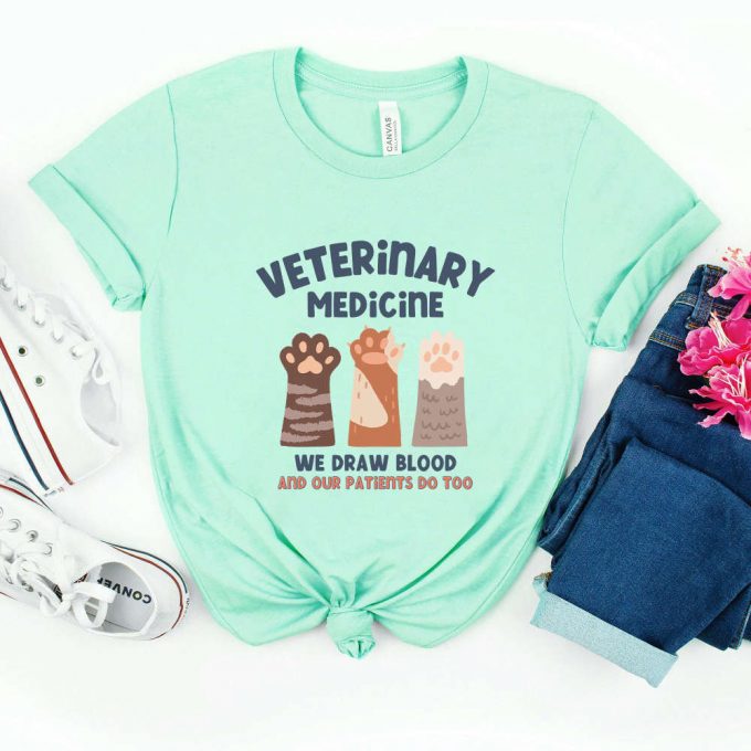 Funny Veterinarian Shirt: We Draw Blood Tee Pet Vet Sweatshirt - Perfect Gift For Cat Lovers &Amp; Funny Vets 2