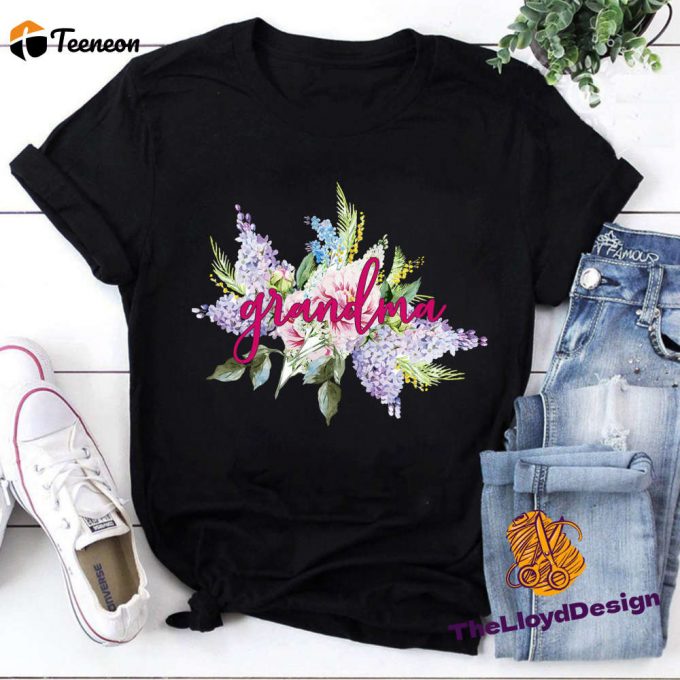 Grandma Life Shirt: Beautiful Flowers &Amp;Amp; Gift For Grandma Lovers 1