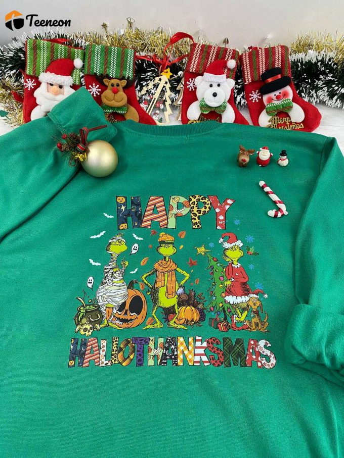 Get Festive With Grinch Happy Hallothanksmas Shirt - Celebrate The Holidays In Style! 1