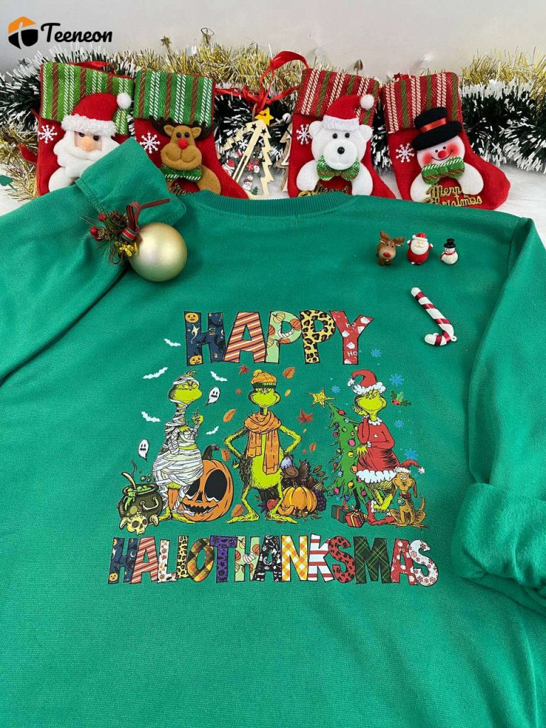 Get Festive With Grinch Happy Hallothanksmas Shirt - Celebrate The Holidays In Style! 3