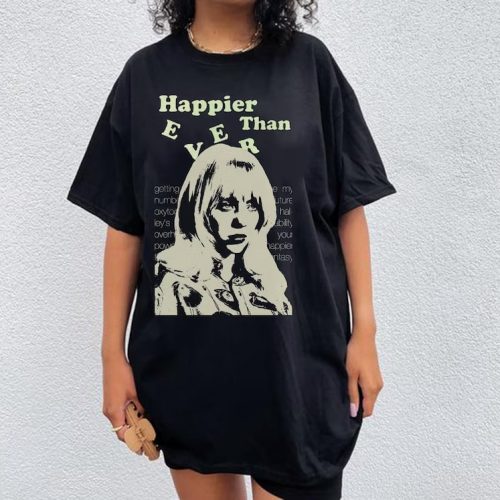 Happier Than Ever I Didn t Change My Number Shirt – Stylish & Comfy Apparel