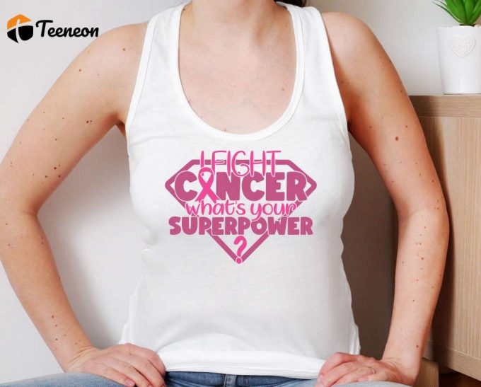 I Fight Cancer T-Shirt: Embrace Your Superpower Support Breast Cancer Awareness With Pink Ribbon Shirt - Perfect October Tee &Amp;Amp; Survivor Gift! (450 Characters) 1