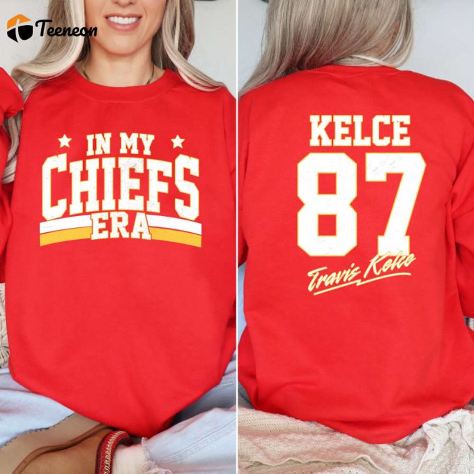 In My Chiefs Era Sweatshirt: Travis Kelce Shirt For Football Season - Vintage Karma Design Perfect Football Fan Gift Coming Straight Home 1