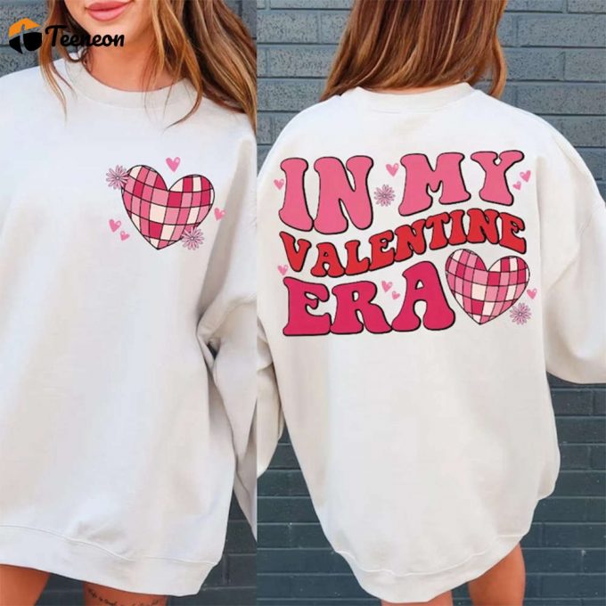 In My Valentine Era Svg: Trendy Vday Love &Amp;Amp; Funny Valentine Shirts 1