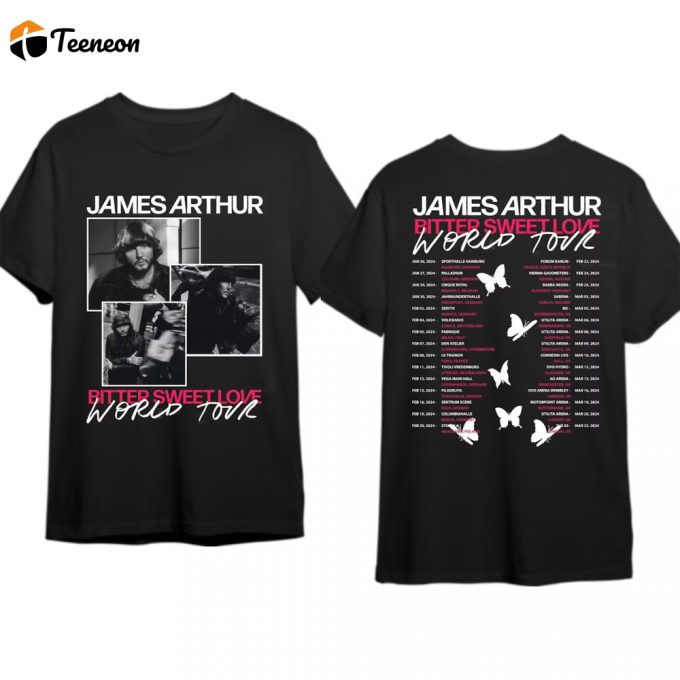 Exclusive James Arthur Tour Shirt: Official Merchandise &Amp;Amp; Fan Gift Bitter Sweet Love 2024 World Tour 1