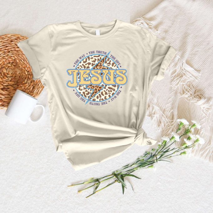 Jesus The Way The Truth The Life Shirt - Cross Nails Christian T-Shirt 2