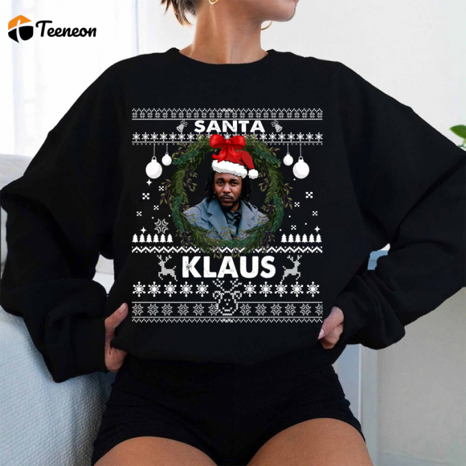 Stay Merry With Kendrick Lamar Santa Klaus Christmas Sweatshirt - Festive &Amp;Amp; Stylish Apparel For The Holidays 1