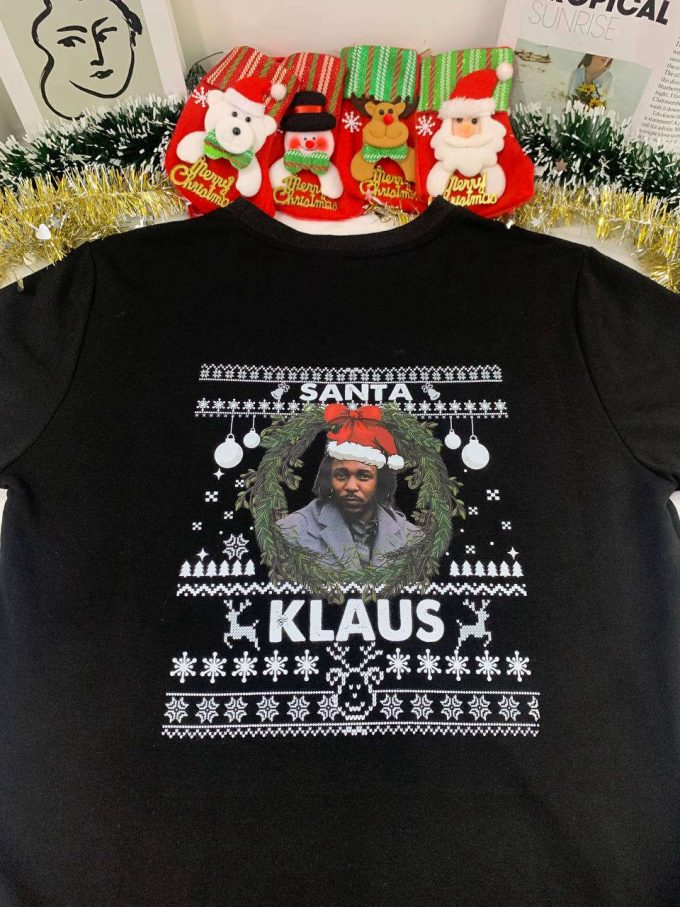 Stay Merry With Kendrick Lamar Santa Klaus Christmas Sweatshirt - Festive &Amp; Stylish Apparel For The Holidays 2