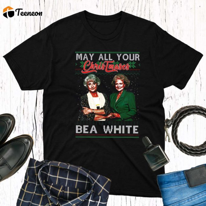 Golden Girls Betty White T-Shirt - Christmas Shirt For A White Christmas 1