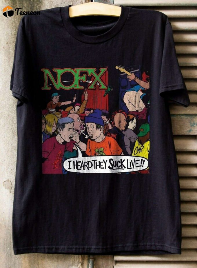 Nofx I Heard They Suck Live T-Shirt - Authentic 1995 Album Design For Punk Rock Fans 1