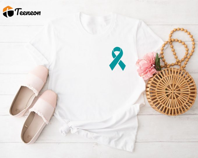 Stand Strong As An Ovarian Cancer Warrior With Teal Ribbon Shirts: Support Survivors &Amp;Amp; Raise Awareness In September! 1