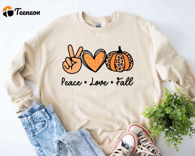 Peace Love Fall Shirt: Thanksgiving Pumpkin Spice Autumn &Amp;Amp; More For A Festive Season! Ideal Thanksgiving Teacher Shirt 1