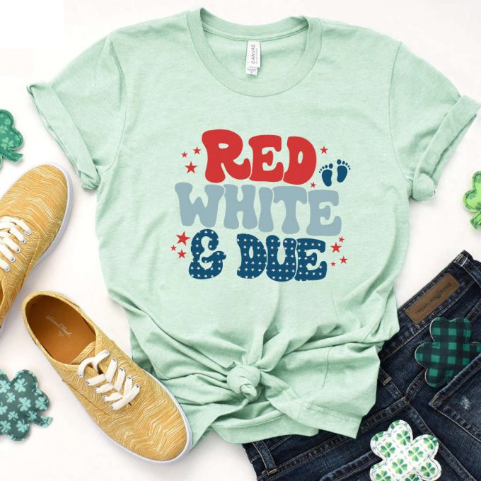 Red White And Due Shirt: Pregnancy Announcement Born On 4Th Of July Freedom Tee Independence 2