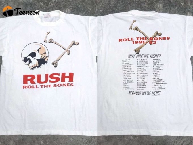 Roll The Bones 1991-92 T-Shirt: Rush Band Tee For The Ultimate Rush Roll The Bones Tour Experience 1