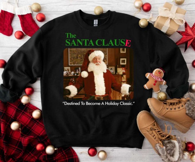 The Santa Clause Sweatshirt - A Holiday Classic Movie Shirt 2